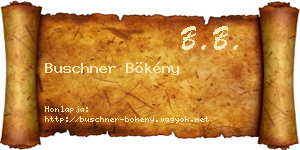 Buschner Bökény névjegykártya
